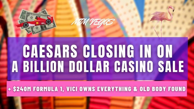 Caesars Imminent Billion Dollar Sale, Formula 1’s Insane Purchase, VICI Owns Everything & Old Bodies