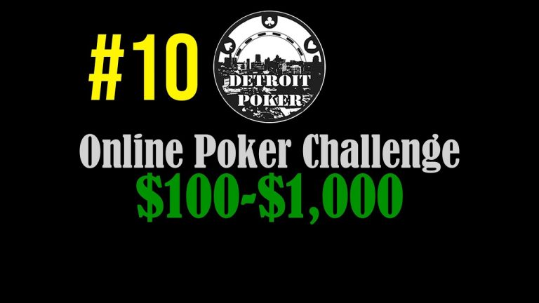 EP10 Online #Poker Challenge $100-$1k – Detroit Poker