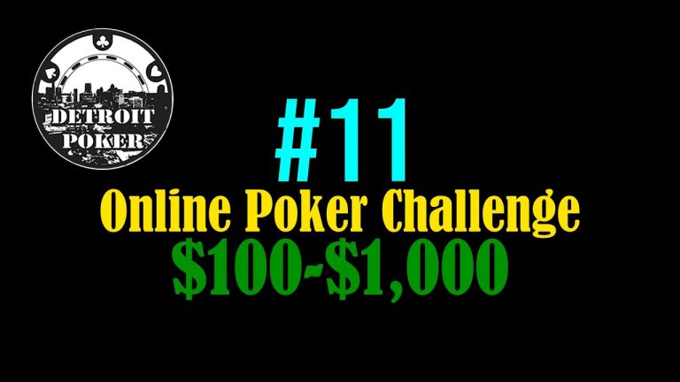 EP11 Online #Poker Challenge $100-$1k – Detroit Poker