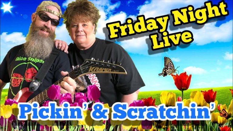 Friday Night Live 5/20 Pickin & Scratchin Live Stream with Granny & Dice