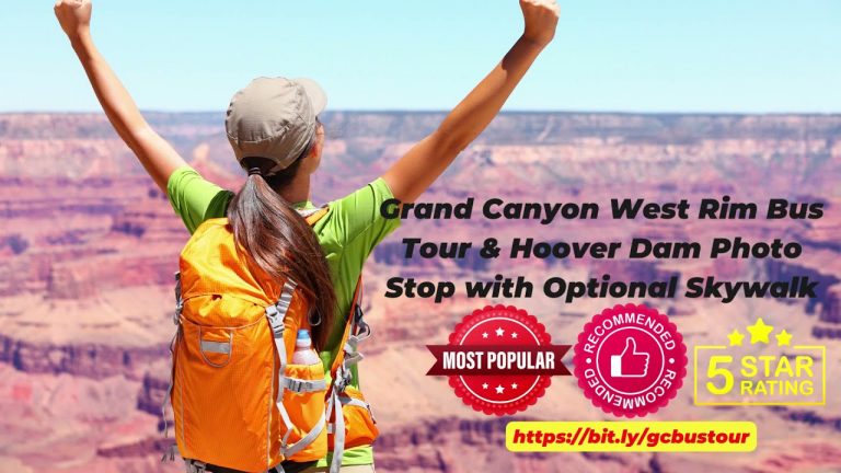 Grand Canyon West Rim Bus Tour & Hoover Dam Photo Stop with Optional Skywalk – Grand Canyon Must Do