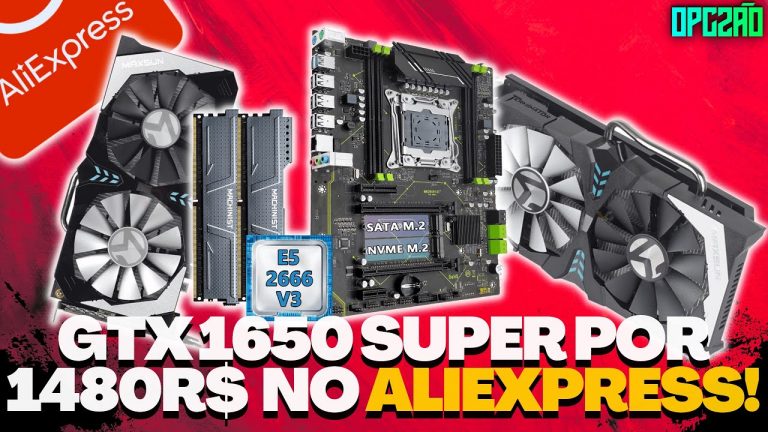 LOUCURA NO ALIEXPRESS! GTX 1650 SUPER POR 1480R$ E KIT X99 2666V3 POR 730R$