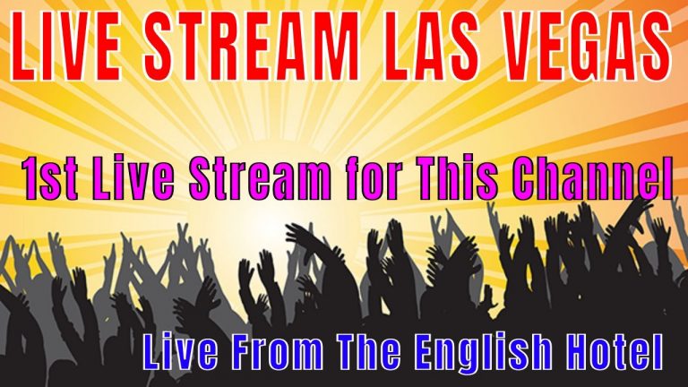 Las Vegas Content and Fun LIVE FROM THE ROOF TOP of THE ENGLISH HOTEL Las Vegas – First Stream LVPI