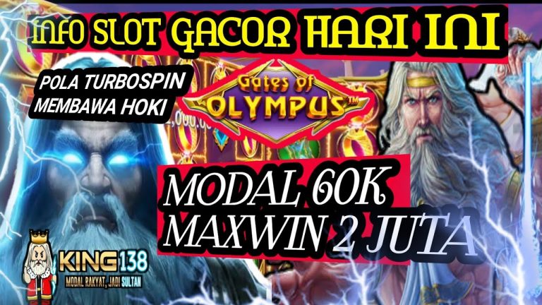 POLA GACOR MAXWIN GATE OF OLYMPUS HARI INI MODAL RECEH 60K INFO SLOT GACOR HARI INI ||