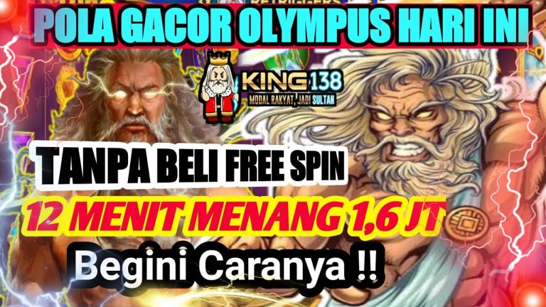 POLA GACOR OLYMPUS HARI INI || 12 MENIT MENANG 1,6 JT TANPA BELI FREESPIN TRIK POLA GACOR HARI INI