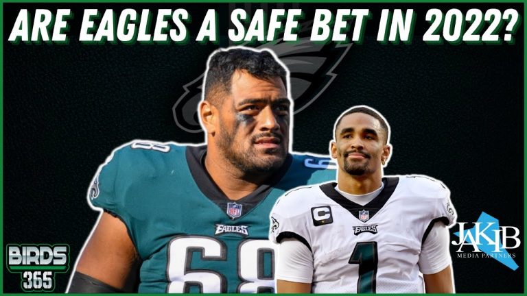 Philadelphia Eagles A Safe Bet In 2022? | Birds 365 | JAKIB Sports