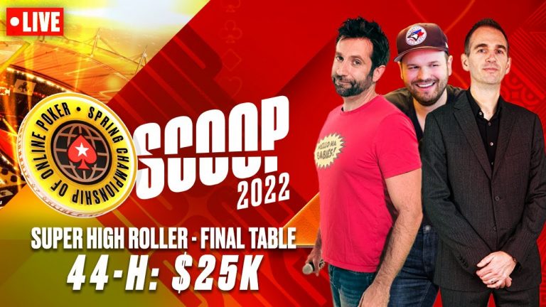 SCOOP 2022: 44-H: $25K SUPER HIGH ROLLER – FINAL TABLE w/ James, Joe & Griffin PokerStars