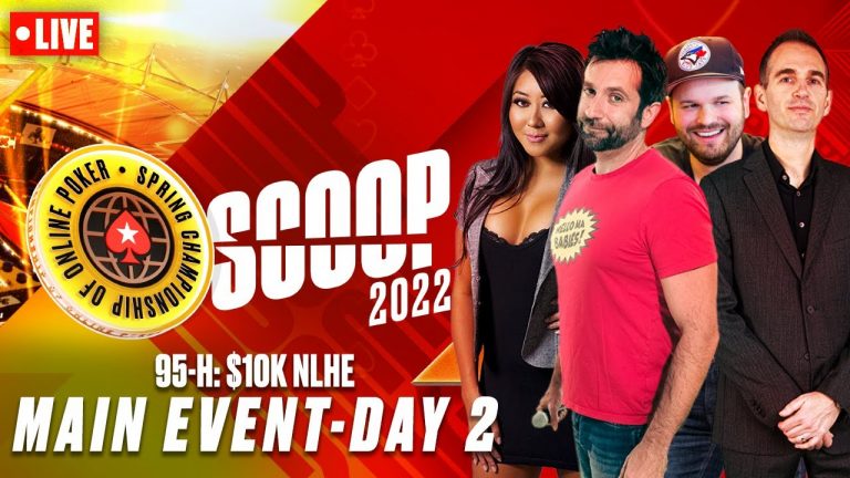 SCOOP 2022: 95-H: $10K NLHE MAIN EVENT – DAY 2 with James, Joe, Griffin & Maria PokerStars