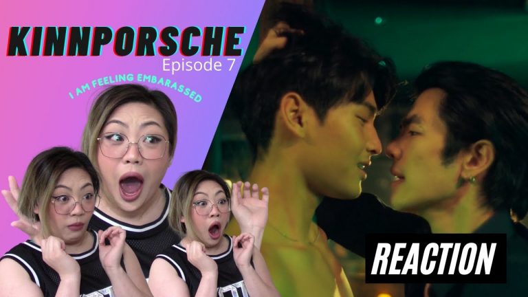 [SUSPICIOUS & HOLY SH*T] KinnPorsche The Series Episode 7 Reaction