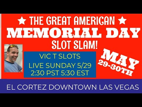 The Great American Memorial Day Slot Slam With Vic T Slots