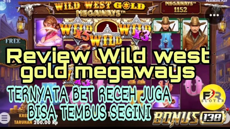 WILD WEST GOLD MEGAWAYS | SLOT GACOR HARI INI | BONUS138