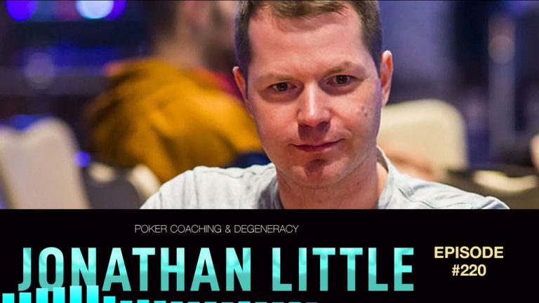 #220 Jonathan Little: Poker Coaching & Degeneracy