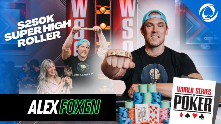 ALEX FOXEN WINS $250K SUPER HIGH ROLLER | WSOP 2022