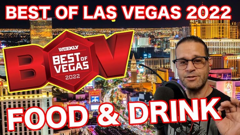 Best Food & Drink Best of Las Vegas List 2022! OMG!