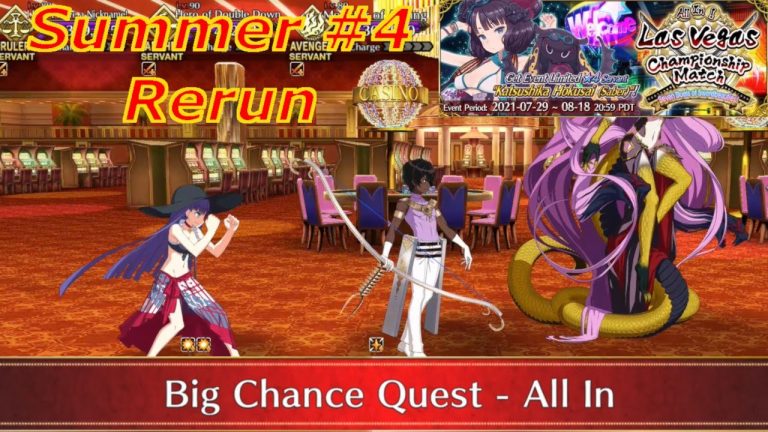 [Big Chance Quest – All In (Rerun)] Summer #4 Event Rerun 2022 | FGO NA