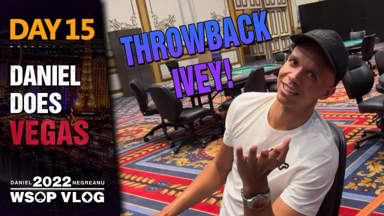 CHIPLEADER IN MY BEST GAME and more IVEY!!! – 2022 WSOP Poker Vlog Day 15