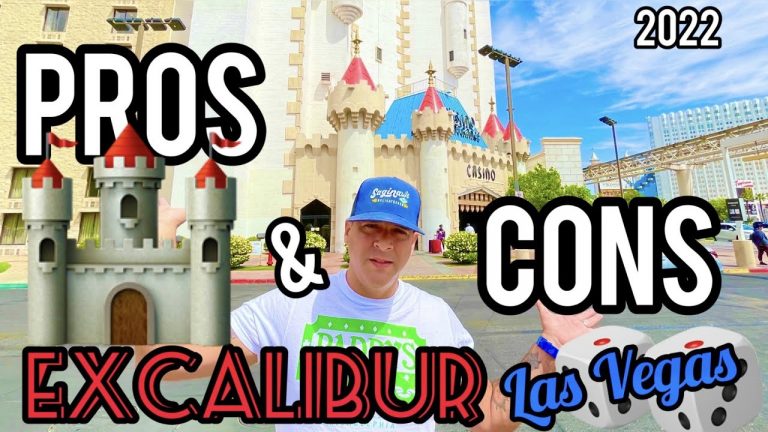 Excalibur Las Vegas Pro’s Con’s 2022 – Full Review.