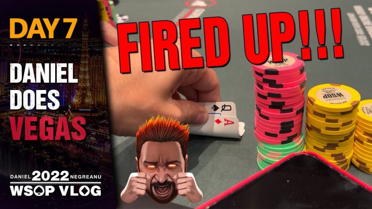 FIRED UP for the $50,000 High Roller! – 2022 WSOP Poker Vlog Day 7