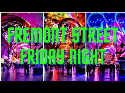 FREMONT STREET LAS VEGAS FRIDAY NIGHT LIVE