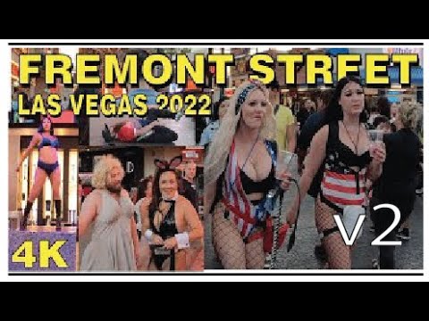 Fremont Street, Street Performers and Show Girls 2022 LAS VEGAS walk around 4K