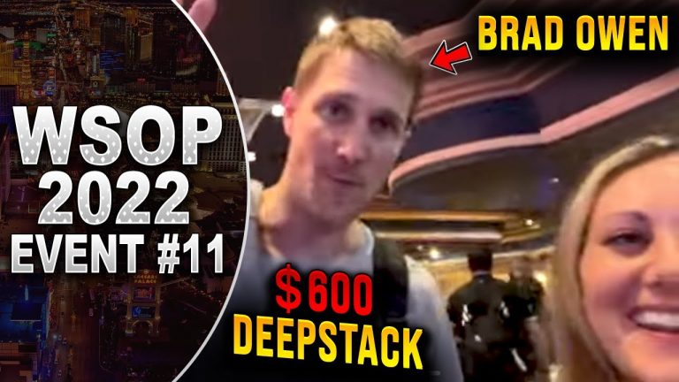 Guy at table said WHAT to me!? $600 Deepstack | WSOP Poker Vlog + @Brad Owen chat