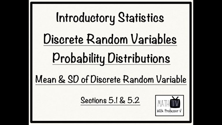 Introductory Statistics: Discrete Random Variables; Probability Distributions (5.1 & 5.2)