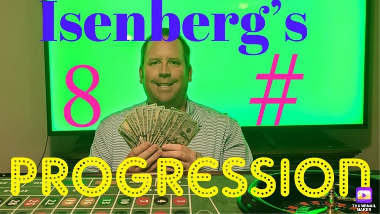 Isenbergs 8 # Roulette Progression