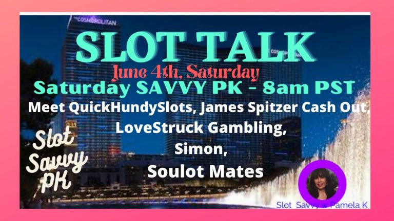 JUNE 4th SLOT TALK w PK, QuickHundySlots,James Spitzer CashOut!!, LoveStruck Gambling, Simon #casino