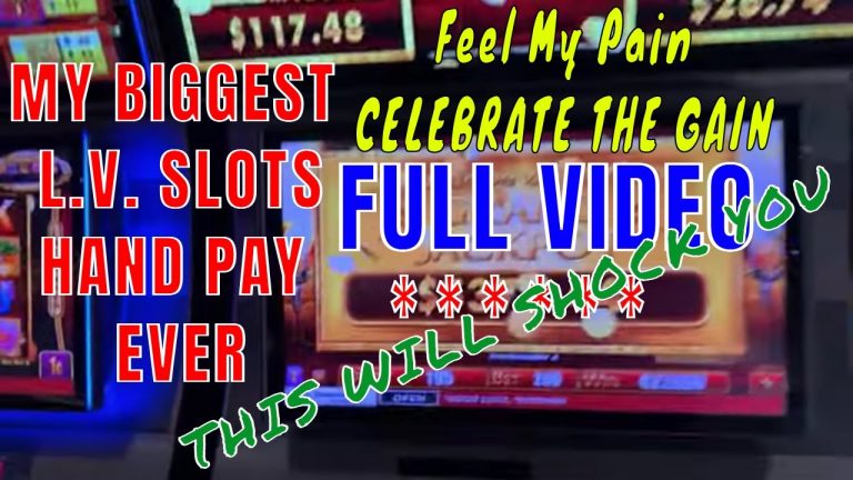 MY Biggest Hand Pay Ever on SLOTS in Las Vegas – ENTIRE VIDEO FULL SESSION Leading up to the JACKPOT