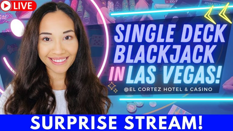 SIDE BETS SAVE THE DAY! SINGLE DECK BLACKJACK IN LAS VEGAS WITH SIDE BETS! SURPRISE STREAM!