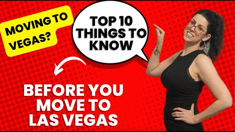 ? The TOP 10 THINGS you to KNOW before moving to LAS VEGAS