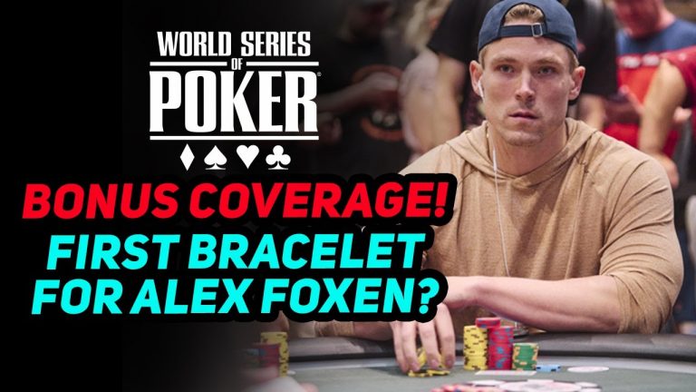 World Series of Poker 2022 Bonus Coverage | $3,000 NLHE Final Table with Alex Foxen