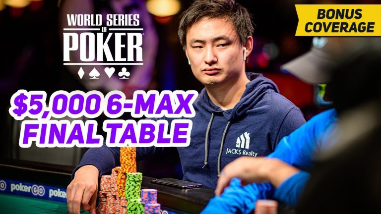 World Series of Poker 2022 Bonus Coverage | $5,000 6-Max Final Table