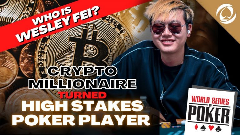 CRYPTO MILLIONAIRE WESLEY FEI TAKES ON THE MAIN EVENT | WSOP 2022