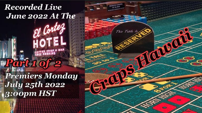 Craps Hawaii Part 1 of 2 Recorded Live at the EL CORTEZ JUNE 2022