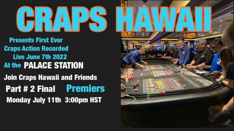 Craps Hawaii — Recorded Live at Palace Station Part #2 the Final