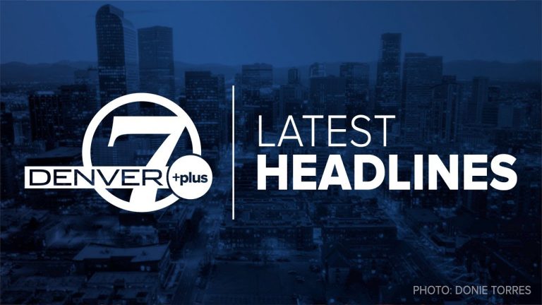 Denver 7+ Colorado News Latest Headlines | July 29, 6pm