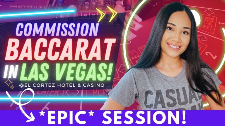 *EPIC* SESSION! BACCARAT IN DOWNTOWN LAS VEGAS! TRYING COMMISSION VERSION! LOVE THESE SIDE BETS!