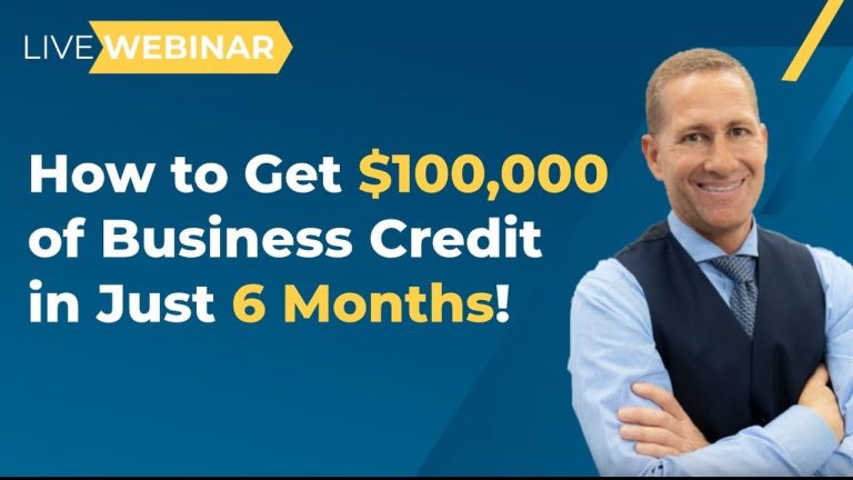 How to Get $100,000 in Business Credit in 6 Months