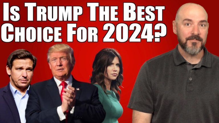 Is Trump The Best Choice For 2024?