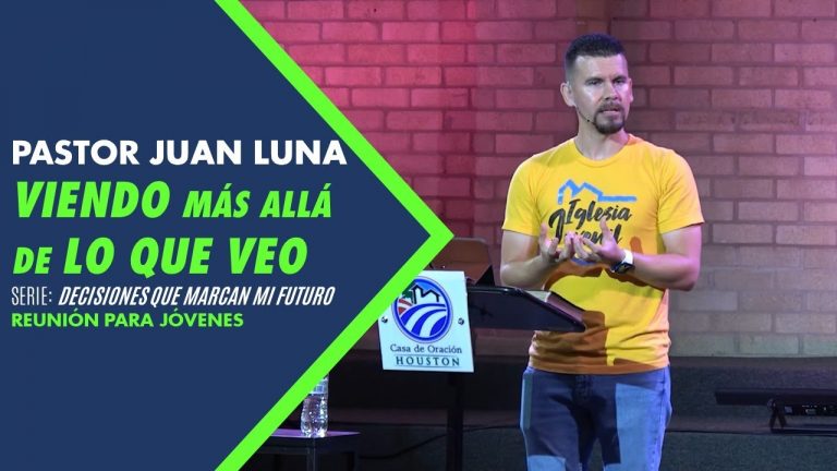 Juan Luna | Viendo más allá de lo que veo | Reunión para jóvenes | 07/02/2022