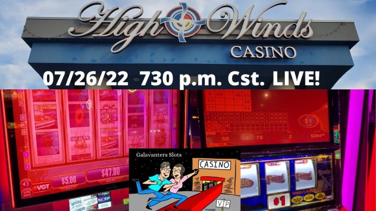 LIVE FROM HIGH WINDS CASINO 7/26/22 7:30 CST