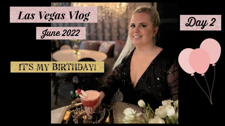 Las Vegas VLOG! June 2022, Day 2. Its my Birthday!