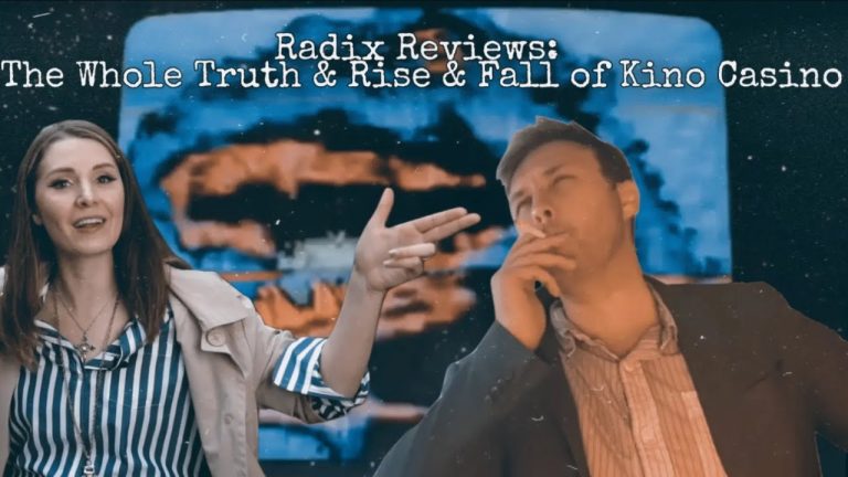 Radix Reviews: The Whole Truth & Godwinson’s Rise & Fall of Kino Casino