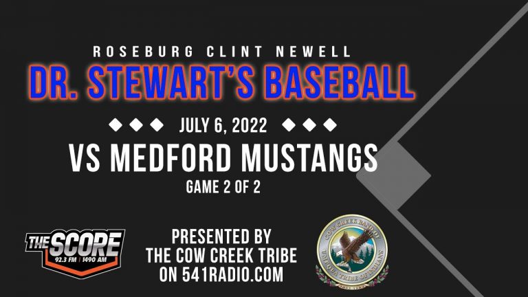 Roseburg Dr. Stewart’s @ Medford Mustangs (7/6/22 – GM 2)