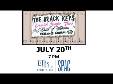 The Black Keys w/Band of Horses & Ceramic Animal @SPAC, Saratoga, NY 7/20/2022