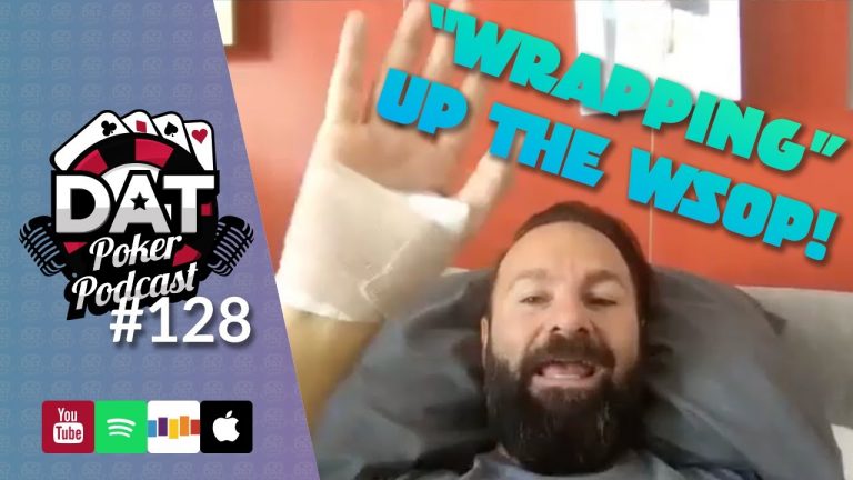 WSOP Wrap-Up, DNegs Down A Mill, Shooter Scare, Main Event – DAT Poker Pod Episode #128