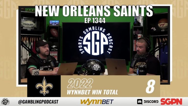 2022 New Orleans Saints Betting Preview – NFL Win Totals 2022 – Sports Gambling Podcast