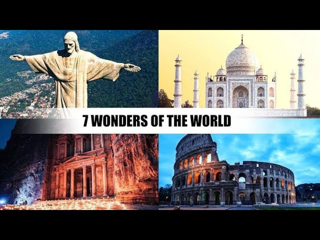 7 wonders of the World 2022 (updated)