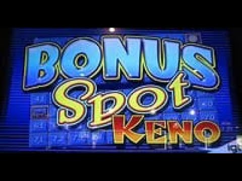 Bonus Spot Keno 6 Number Max Bet